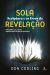 Sola Scriptura e os Dons de Revelação 1