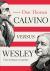 Calvino versus Wesley 1