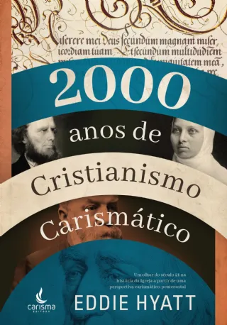 2000 anos de cristianismo carism�tico