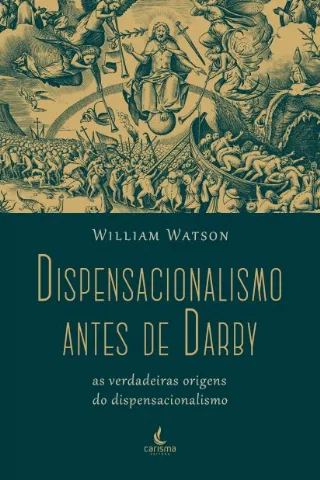Dispensacionalismo antes de Darby