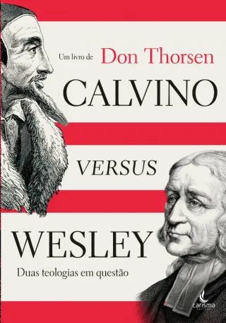 Calvino versus Wesley