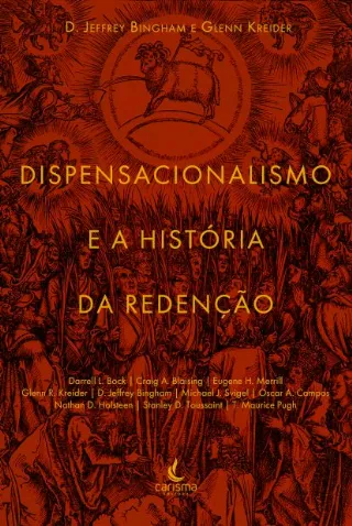 Dispensacionalismo e a Hist�ria da Reden��o