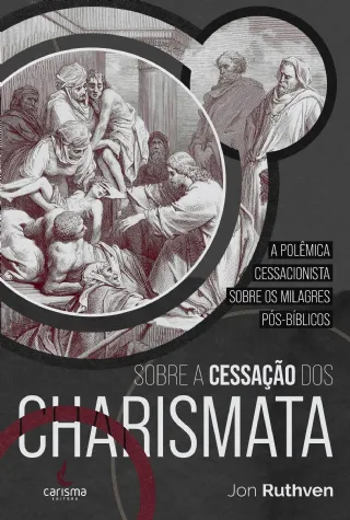 Sobre a Cessa��o dos Charismata