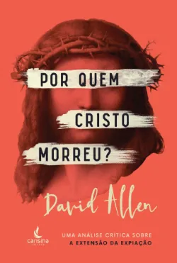 Por Quem Cristo Morreu