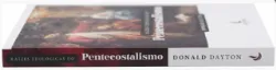Ra�zes Teol�gicas do Pentecostalismo